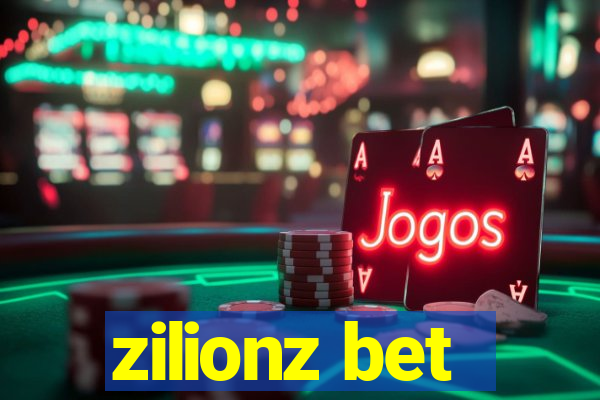 zilionz bet